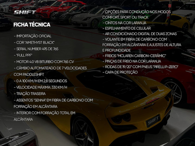 Foto do veículo MCLAREN 765LT  COUPE 4.0 BI-TURBO V8 2021 1.568 KM 4.700.000,00