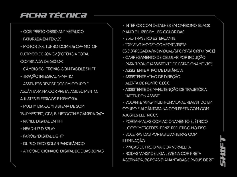Foto do veículo MERCEDES-BENZ C 63 AMG C-63 AMG S E PERFORMANCE (HÍBRIDO) 2024 2.580 KM 750.000,00