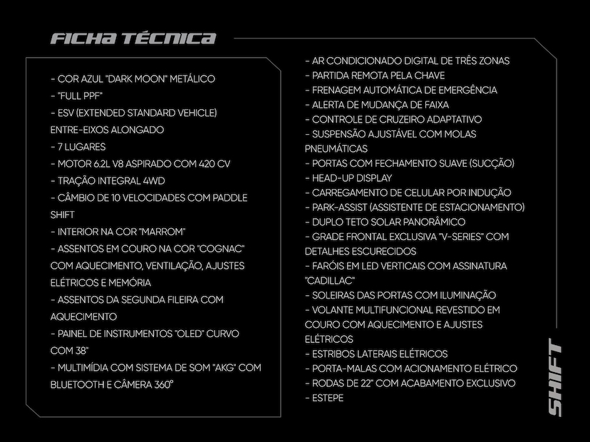 Foto do veículo CADILLAC ESCALADE  ESV 6.2 V8 420 CV 2022 2022 17.235 KM 1.280.000,00